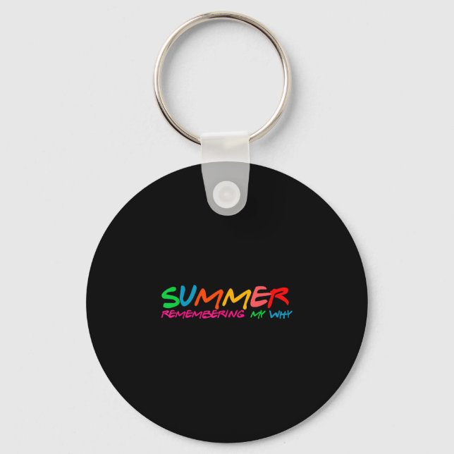 Summer remembering why retro teacher vacation key ring (Front)
