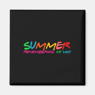 Summer remembering why retro teacher vacation magnet