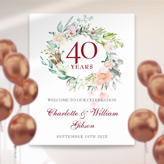 Summer Roses Garland 40th Anniversary Welcome Sign (Roses Floral Garland 40th Anniversary Welcome Sign)