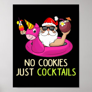 Summer Santa Christmas In July No Cookies Just Tai Poster