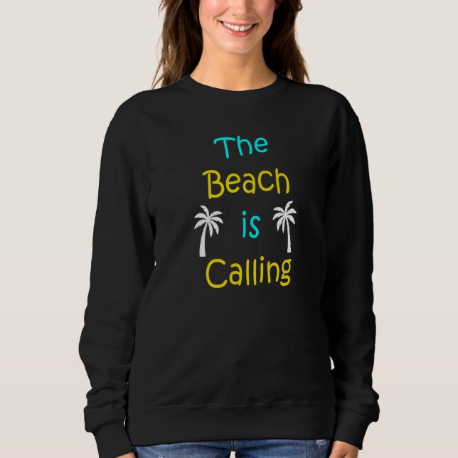 Summer Sayings Vacation Sweatshirt (Front)