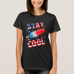 Summer Stay Cool Popsicle 4th Of July Independenc T-Shirt