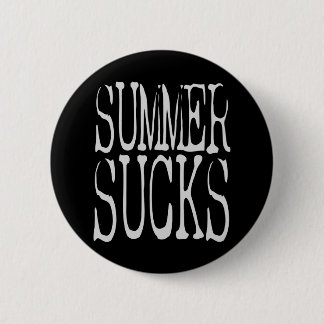 Summer Sucks 6 Cm Round Badge