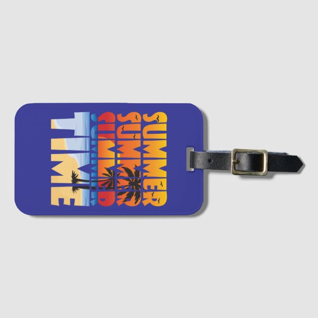 Summer Summer Summer Time! Luggage Tag (Front Horizontal)