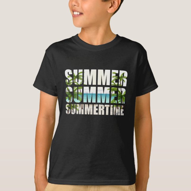 Summer Summer Summertime Vacation T-Shirt (Front)