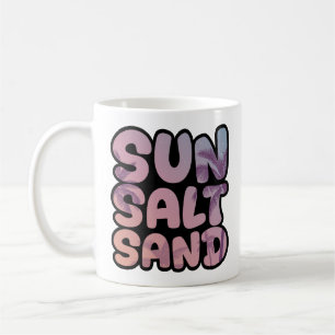 Summer Sun Salt Sand Beach Trip Coffee Mug