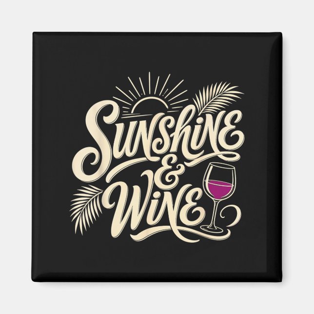 Summer Sunshine And Wine Beach Vacation Drinker Magnet (Front)
