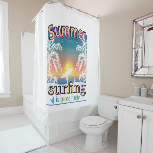 Summer - Surfing Is Most Fun Shower Curtain