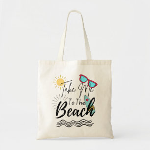 Summer Take Me To The Beach Tote Bag