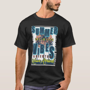 Summer Un Vibes Adventure Beach Vacation T-Shirt
