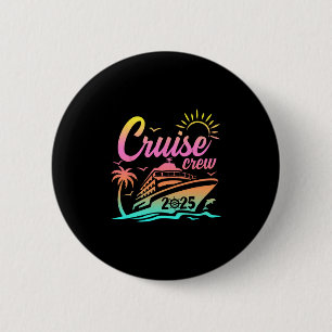Summer Vacation Cruise Crew 2025 Trip Matching Fam 6 Cm Round Badge