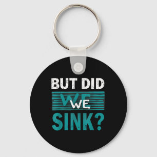 Summer Vacation Did We Sink Boat Ship Captain Sail Key Ring
