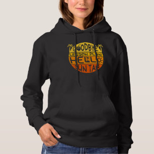 Summer Vacation Goodbye Lesson Plan Palm Trip Hell Hoodie