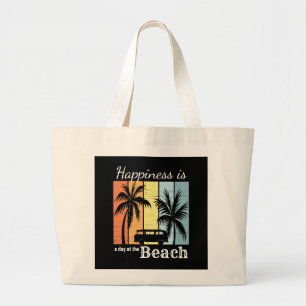 Summer Vacation Happiness is a Day at the Beach Large Tote Bag