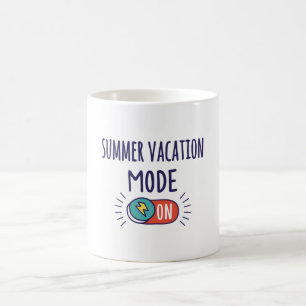 Summer Vacation mode On Coffee Mug