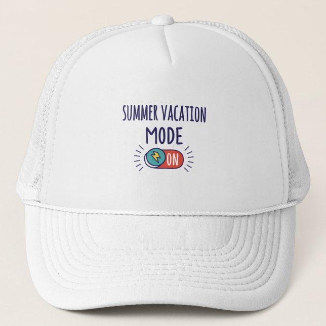 Summer Vacation mode On Trucker Hat (Front)