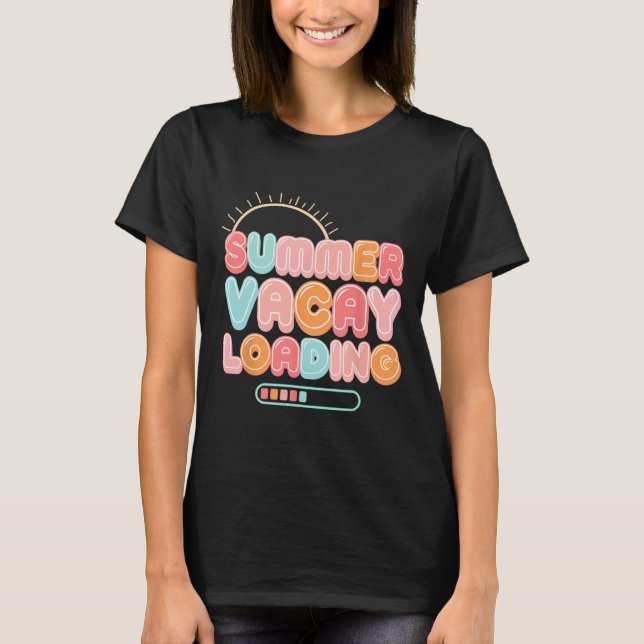 Summer Vacay Loading Vacation Hawaii Beach Family  T-Shirt (Front)
