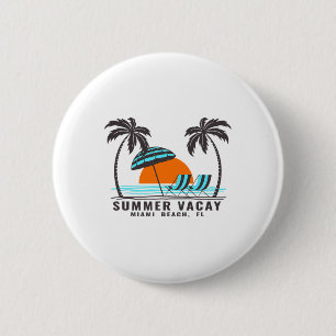 Summer Vacay Miami Beach Florida Usa Beach Vacatio 6 Cm Round Badge