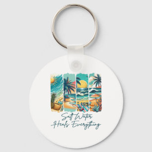 Summer Vibes Beach Vacation Salt Water Heals Every Key Ring