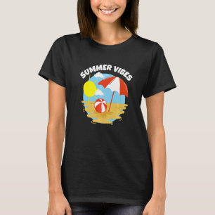 Summer Vibes On The Beach Sun Sea And Sand Vacat T-Shirt