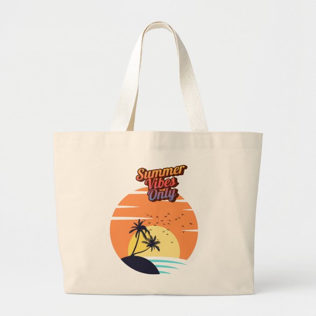 Summer vibes only. large tote bag (Front)