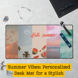 Summer Vibes: Personalised Desk Mat for a Stylish