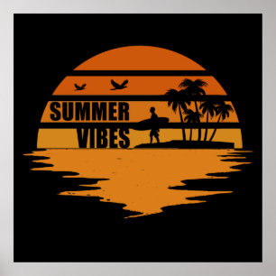 Summer vibes summertime vacation holidays good poster