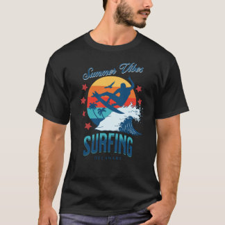 Summer Vibes Surfing Delaware USA T-Shirt