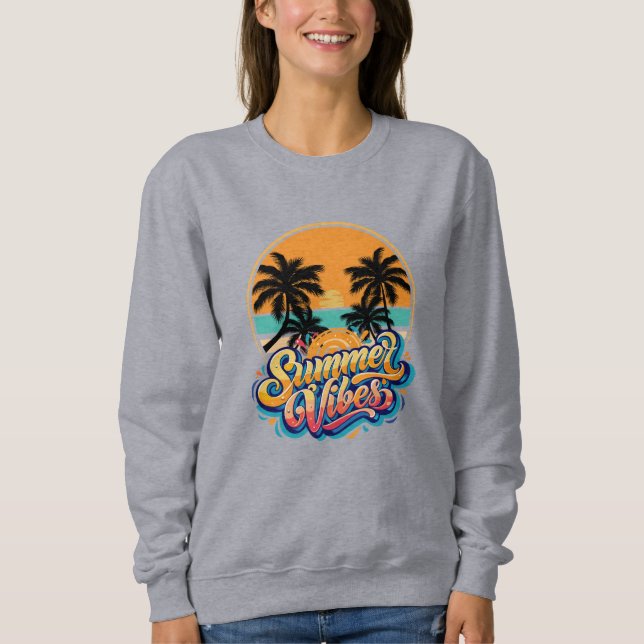 Summer Vibes Sweatshirt (Front)