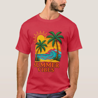 Summer Vibes T-Shirt For Sun, Wind and Beach Lover