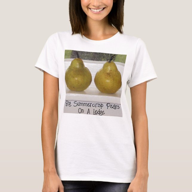 Summercrisp Pears on Ledge Art Photo Tshirt (Front)