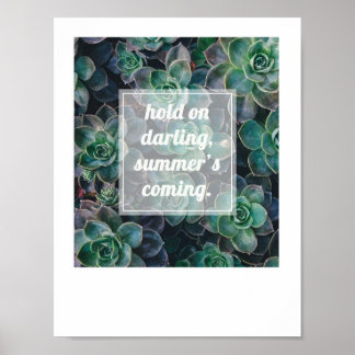 Summer's Coming Inspirational Art Poster