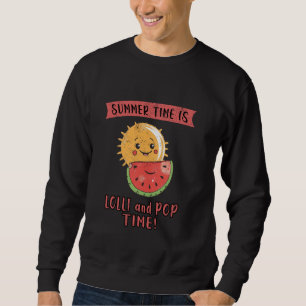 Summertime is Lolli Lolly and Pop Time Grandparent Sweatshirt