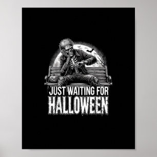 Summerween Just Waiting For Halloween Halloween Su Poster