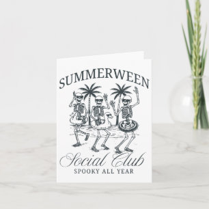 Summerween Social Club Spooky All Year Skeleton Ha Card