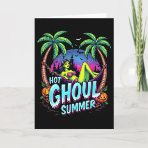 Summerween Vibes Funny Hot Ghoul Summer Skeleton I Card