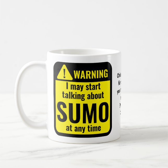 Sumo Funny Personalized Warning Coffee Mug (Left)