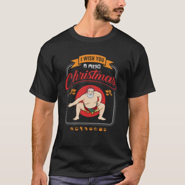 Sumo Wrestler Santa Claus Sushi I Wish You A Miso  T-Shirt (Front)