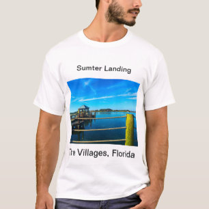 Sumter Landing, The Villages t shirt