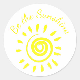 Sun Be the Sunshine Inspirational Quote to remind Classic Round Sticker