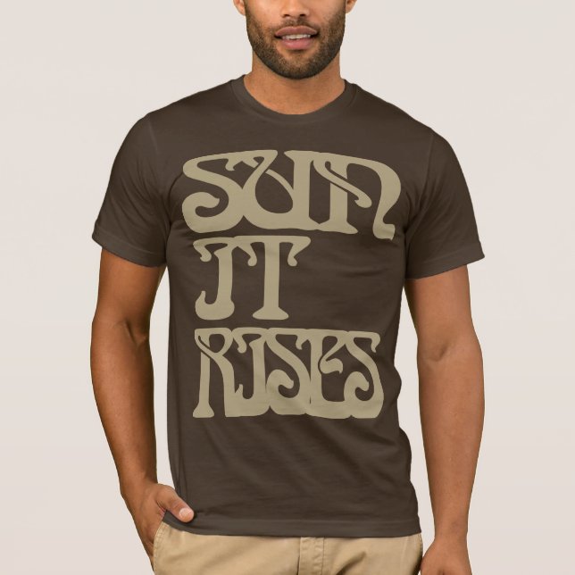 Sun It Rises Brown T-Shirt (Front)
