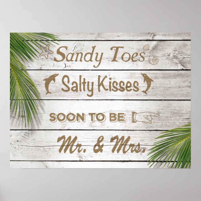Sun Kissed Sandy Toes Salty Kisses Mr & Mrs Poster (Front)