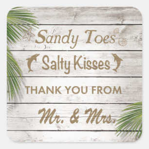 Sun Kissed Sandy Toes Salty Kisses Thank You Square Sticker