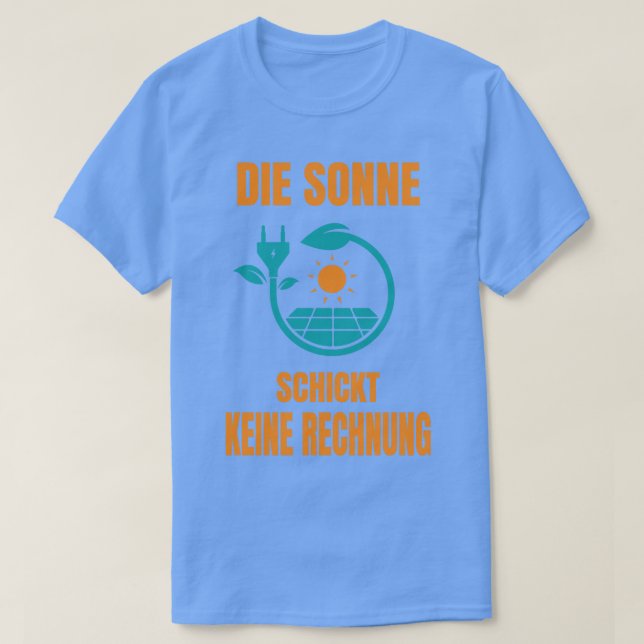 Sun No Bill Solar System Solar Power 1 T-Shirt (Design Front)