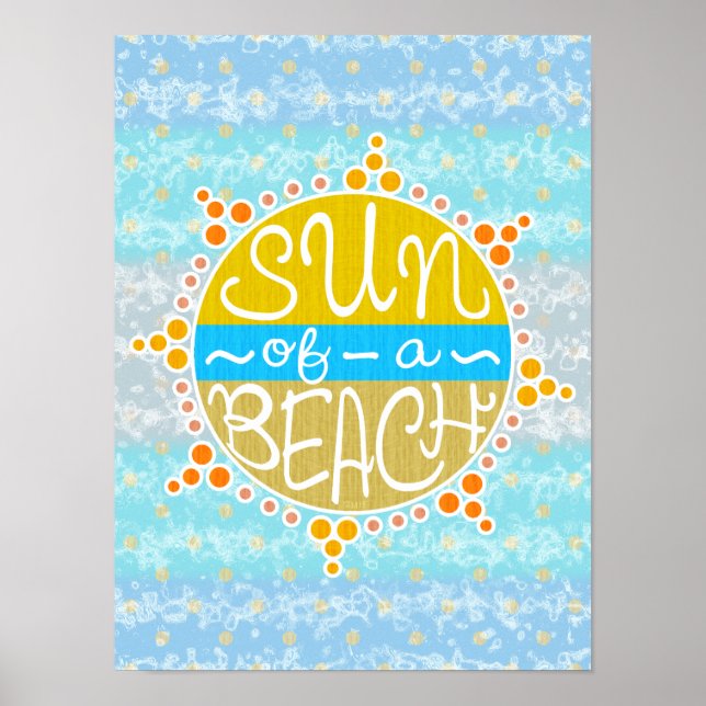 Sun of a Beach Funny Cute Pun Summer Seaside Poster (Front)