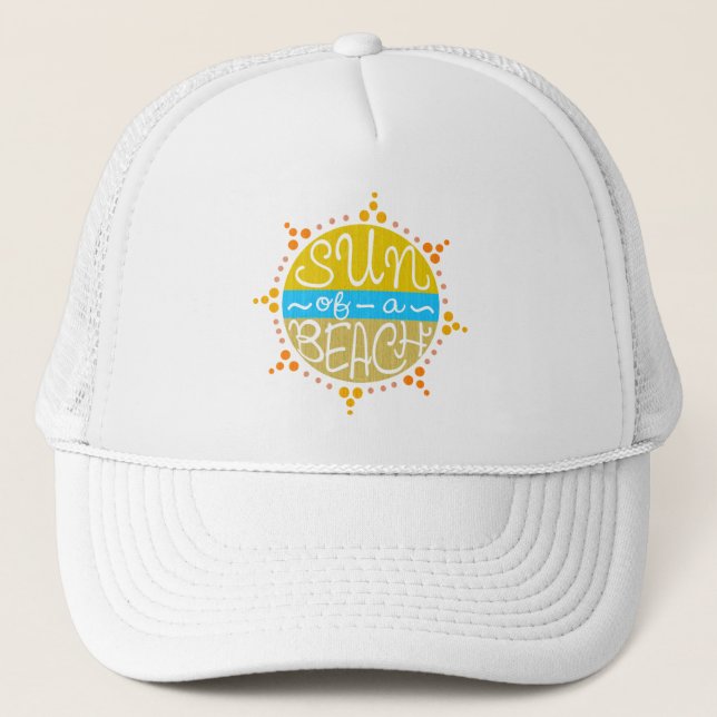 Sun of a Beach Funny Cute Pun Summer Seaside Trucker Hat (Front)
