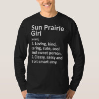 SUN PRAIRIE GIRL WI WISCONSIN Funny City Home Root