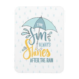 Sun Quotes Rain Quotes Positive Outcome Quotes Magnet