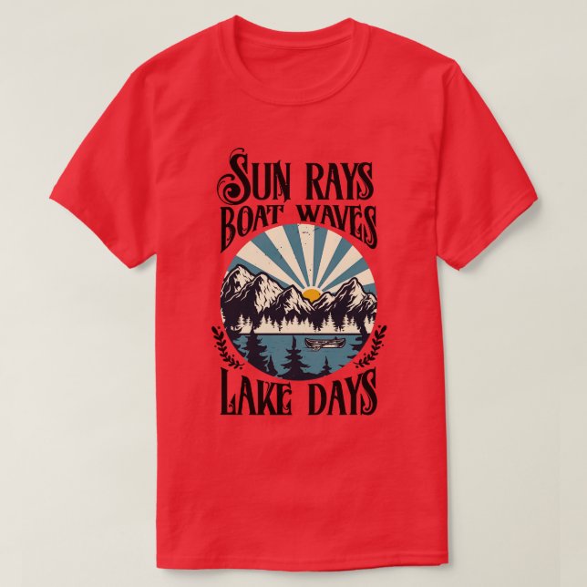 Sun rays Boat waves Lake days  T-Shirt (Design Front)