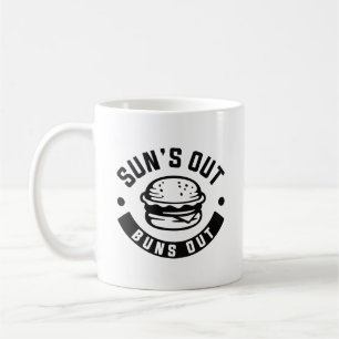 Sun’s Out Buns Out Coffee Mug